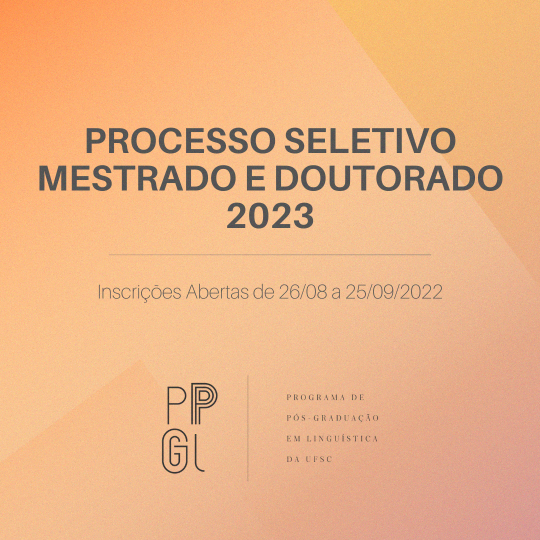 PROCESSO SELETIVO UNIFICADO DE PÓS-GRADUAÇÃO STRICTO SENSU – MESTRADO E  DOUTORADO 2023/1 - Estudos de Linguagens